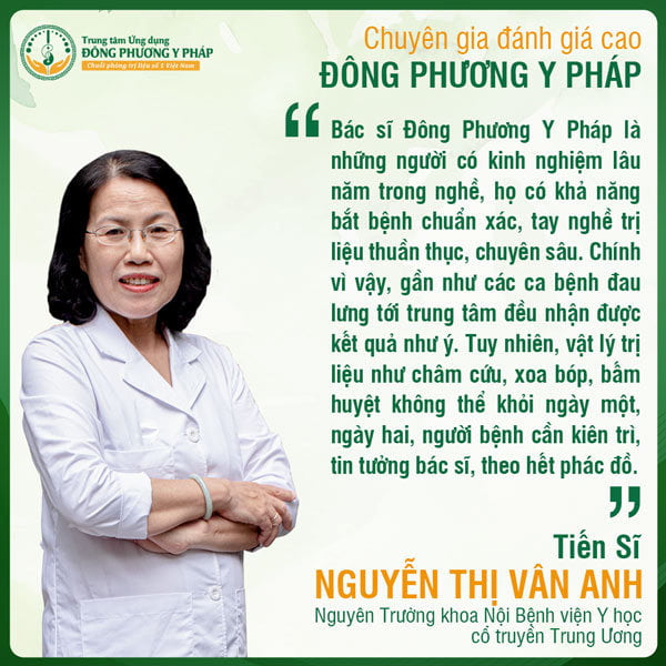 Tiến sĩ Nguyễn Thị Vân Anh đánh giá cao hiệu quả chữa đau lưng tại Đông Phương Y Pháp