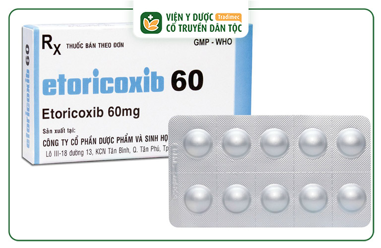 Thuốc Etoricoxib có tác dụng giảm đau, hạ sốt