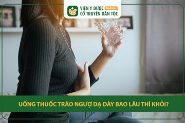 thuốc trào ngược dạ dày uống bao lâu