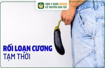 Rối Loạn Cương Dương Tạm Thời: Cách Chẩn Đoán, Khắc Phục