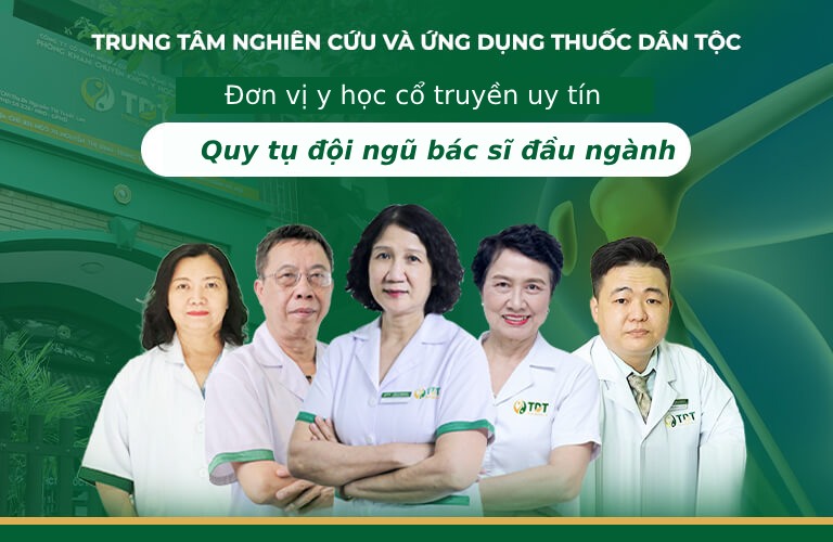 Đội ngũ bác sĩ Trung tâm Thuốc dân tộc